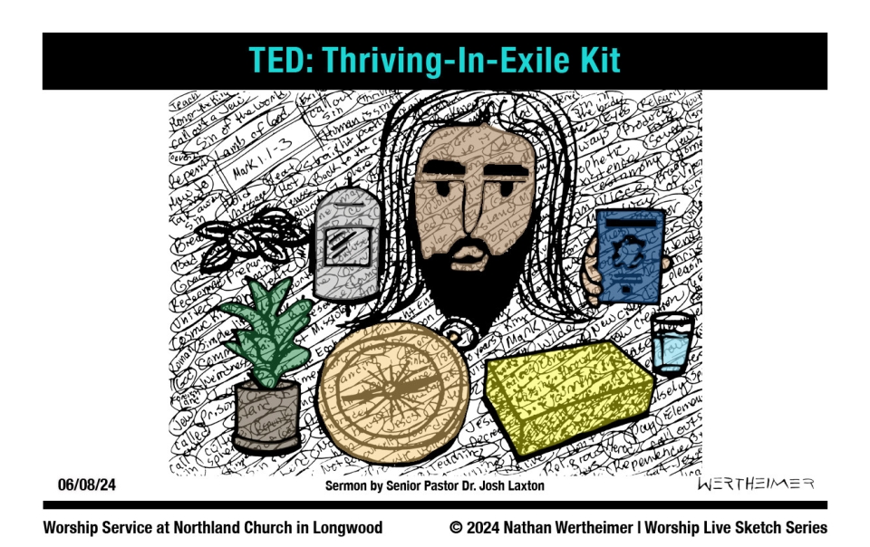 Please click here to see a past weekend's Worship Live Sketch Series entitled "TED: Thriving-In-Exile Kit" sermon by Senior Pastor Dr. Josh Laxton at Northland Church in Longwood, Florida. Artwork by Nathan Wertheimer. #northlandchurch