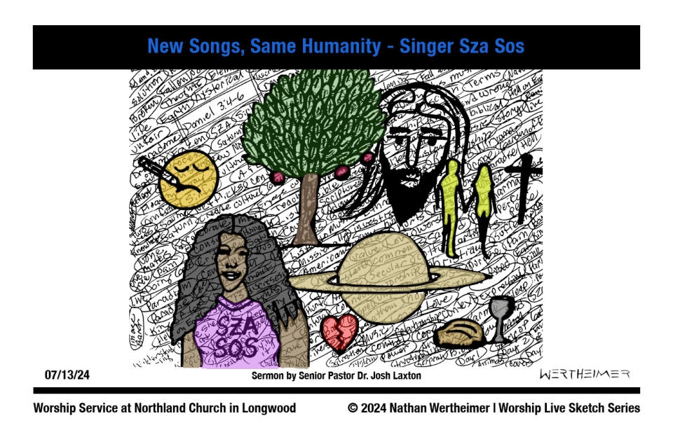 Please click here to see a past weekend's Worship Live Sketch Series entitled "New Songs, Same Humanity - Singer Sza Sos" sermon by Senior Pastor Dr. Josh Laxton at Northland Church in Longwood, Florida. Artwork by Nathan Wertheimer. #northlandchurch