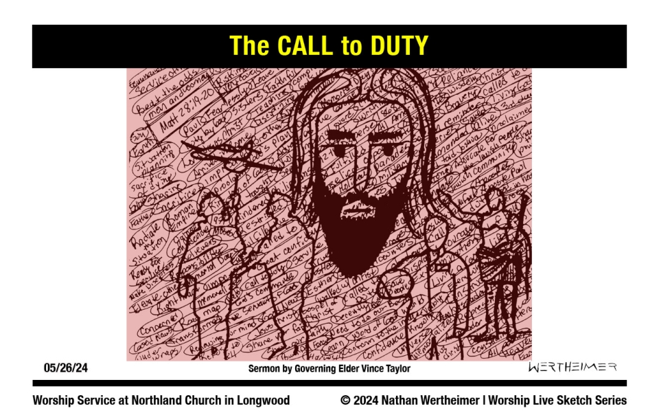 Please click here to see a past weekend's Worship Live Sketch Series entitled "The CALL to DUTY" sermon by Governing Elder Vince Taylor at Northland Church in Longwood, Florida. Artwork by Nathan Wertheimer. #northlandchurch